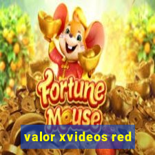 valor xvideos red